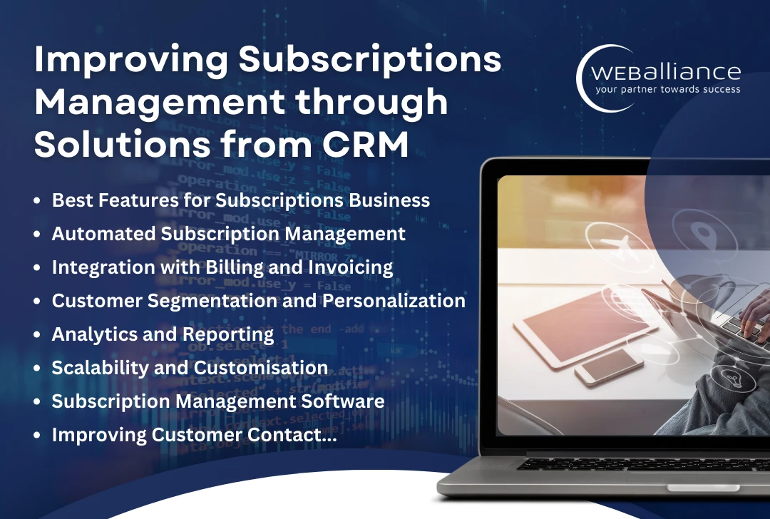 CRM for Subscription Businesses Streamlines Retention & Billing