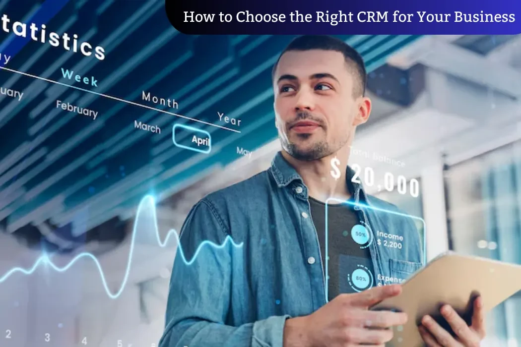 How to Choose the Right CRM in 2026 for Business Growth